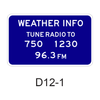 WEATHER INFO TUNE RADIO TO XXX D12-1