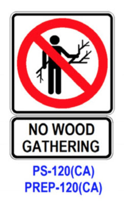 NO WOOD GATHERING