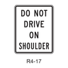 DO NOT DRIVE ON SHOULDER R4-17