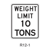 WEIGHT LIMIT XX TONS R12-1