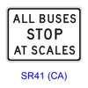 ALL BUSES STOP AT SCALES SR41(CA)