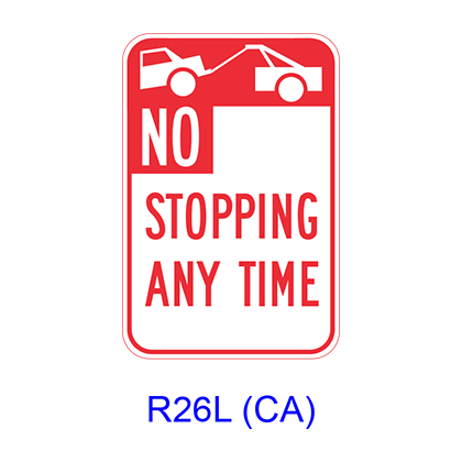 Tow-Away NO STOPPING ANY TIME [symbol] R26L(CA)