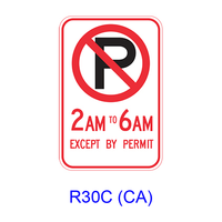 No Parking _AM TO _AM EXCEPT BY PERMIT R30C(CA)