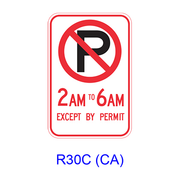 No Parking _AM TO _AM EXCEPT BY PERMIT R30C(CA)