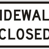 SIDEWALK CLOSED HI 12X24