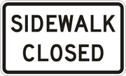 SIDEWALK CLOSED HI 12X24