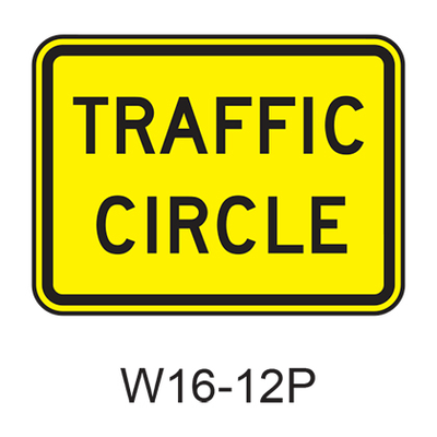 TRAFFIC CIRCLE [plaque] W16-12P