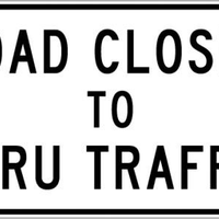 R11-4 ROAD CLOSED TO THRU TRAF