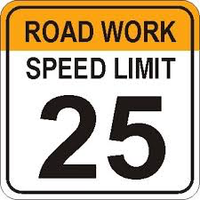 ROAD WORK SPEED LIMIT 25 PLAST