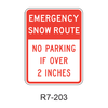 EMERGENCY SNOW ROUTE NO PARKING IF OVER XX INCHES R7-20