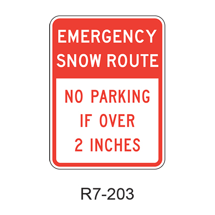 EMERGENCY SNOW ROUTE NO PARKING IF OVER XX INCHES R7-20