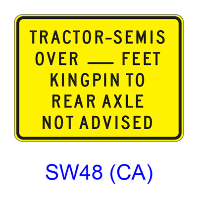 TRACTOR-SEMIS OVER __FEET KINGPIN TO REAR AXLE NOT ADVISED SW48(CA)