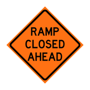 RAMP CLOSED AHEAD W20-3A