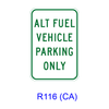 ALT FUEL VEHICLE PARKING ONLY R114(CA)