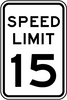 SPEED LIMIT 15 EG12X24