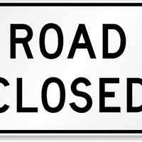 ROAD CLOSED 24X36 HIP