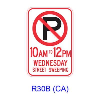 No Parking _AM TO _PM ___ STREET SWEEPING R30B(CA)