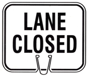 CONE SIGN LANE CLOSED