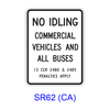 NO IDLING COMMERCIAL VEHICLES AND ALL BUSES SR62(CA)