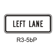 LEFT LANE [plaque] R3-5bP