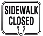 CONE SIGN SIDEWALK CLOSED