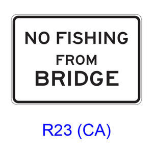 NO FISHING (JUMPING) FROM BRIDGE R23(CA)