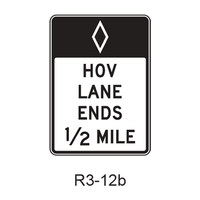 Preferential Lane Ends [HOV symbol] R3-12b