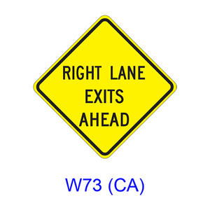 RIGHT (LEFT) LANE EXITS AHEAD W73(CA)