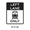 Light Rail Only Left Lane [symbol] R15-4b