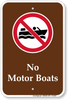 NO BOAT MOTOR