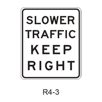 SLOWER TRAFFIC KEEP RIGHT R4-3