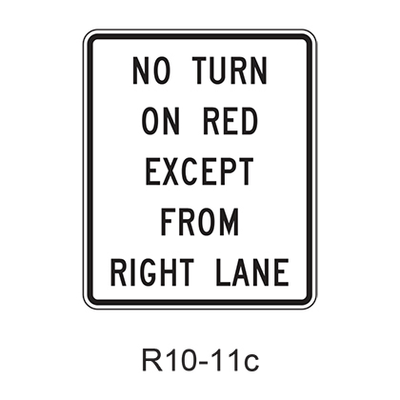 NO TURN ON RED EXCEPT FROM RIGHT LANE R10-11c