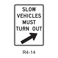 SLOW VEHICLES MUST TURN OUT R4-14