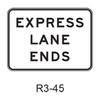 EXPRESS LANE ENDS (Overhead) R3-45