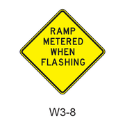 RAMP METERED WHEN FLASHING W3-8