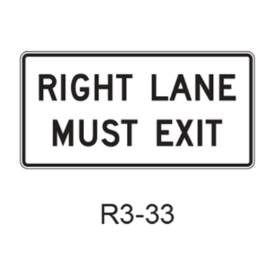 RIGHT (LEFT) LANE MUST EXIT R3-33