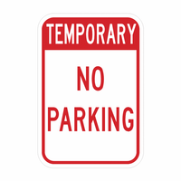 TEMPORARY NO PARKING SIGN