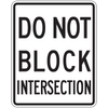 DO NOT BLOCK INTERSECTION HI 2