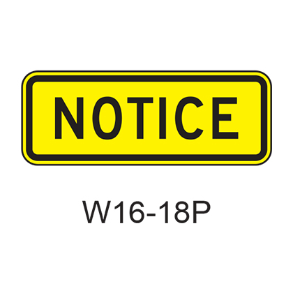 NOTICE [plaque] W16-18P