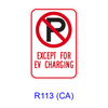 No Parking EXCEPT FOR EV CHARGING [symbol] R113(CA)