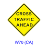 CROSS TRAFFIC AHEAD W70(CA)