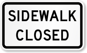 SIDEWALK CLOSED PLASTIC EG 24"