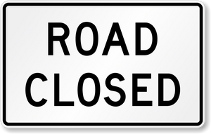 ROAD CLOSED HI 24X36 080