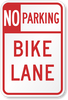 NO PARKING BIKE LANE HI. 12X18