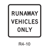 RUNAWAY VEHICLES ONLY R4-10