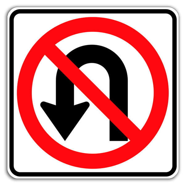 NO U-TURN 24" HIP .080