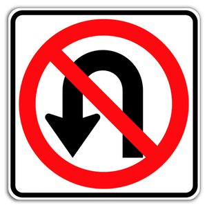 NO U-TURN SYMBOL 24" HI